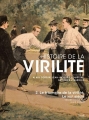 Couverture Histoire de la virilité, tome 2 : Le triomphe de la virilité. Le XIXe siècle Editions Seuil (L'univers historique) 2011