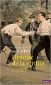 Couverture Histoire de la virilité, tome 2 : Le triomphe de la virilité. Le XIXe siècle Editions Points (Histoire) 2015