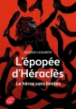 Couverture L'épopée d'Héraclès : Le héros sans limites Editions Le Livre de Poche (Jeunesse) 2015