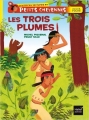 Couverture Les Trois Plumes Editions Hatier (Jeunesse poche - Premières lectures) 2013