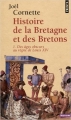 Couverture Histoire de la Bretagne et des Bretons, tome 1 Editions Points (Histoire) 2015