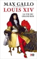 Couverture Louis XIV : La vie du grand roi Editions XO 2015