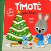 Couverture Timoté : C'est Noël / Timoté fête Noël Editions Gründ 2015