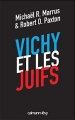 Couverture Vichy et les juifs Editions Calmann-Lévy 2015