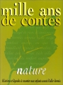 Couverture Mille ans de contes : Nature Editions Milan 1997
