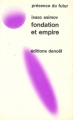 Couverture Fondation, tome 4 : Le Cycle de Fondation, partie 2 : Fondation et empire Editions Denoël (Présence du futur) 1971