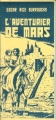 Couverture Le Cycle de Mars, tome 7 : L'Aventurier de Mars / Le Guerrier de Mars Editions Antares 1986