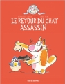 Couverture Le retour du chat assassin Editions Rue de Sèvres 2015