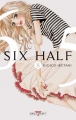Couverture Six Half, tome 08 Editions Delcourt (Shojo) 2015