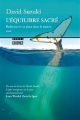 Couverture L'équilibre sacré : Redécouvrir sa place dans la nature Editions Boréal (Compact) 2014