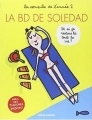 Couverture La BD de Soledad, tome 2 Editions Rue de Sèvres 2014