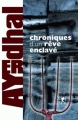 Couverture Chroniques d'un rêve enclavé Editions Au diable Vauvert 2015