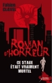 Couverture Roman d'horreur, tome 6 : Ce stage était vraiment mortel Editions Scrineo (Jeunesse) 2015