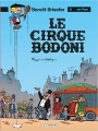 Couverture Benoît Brisefer, tome 05 : Le cirque Bodoni Editions Le Lombard 2015