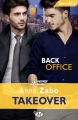 Couverture Takeover, tome 3 : Back Office Editions Milady (Emma) 2015