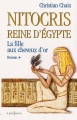 Couverture Nitocris, reine d'Egypte, tome 1 : La fille aux cheveux d'or Editions Calmann-Lévy 2004