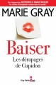 Couverture Baiser, tome 1 : Les dérapages de Cupidon Editions Guy Saint-Jean 2014