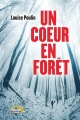 Couverture Un coeur en forêt Editions La Semaine 2015