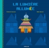 Couverture La Lumière Allumée Editions Frimousse (Maxi' boum) 2015