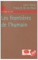 Couverture Les frontières de l'humain Editions Le Pommier 2007
