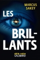 Couverture Les Brillants Editions Gallimard  (Série noire) 2015