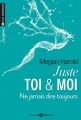 Couverture Juste toi et moi, intégrale, tome 2 Editions Addictives (Adult romance - Suspence) 2015