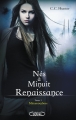 Couverture Nés à minuit : Renaissance, tome 1 : Métamorphose Editions Michel Lafon 2015