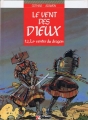 Couverture Le vent des Dieux, tome 02 : Le ventre du dragon Editions Glénat (Vécu) 1986