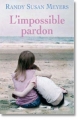 Couverture L'impossible pardon Editions France Loisirs 2010