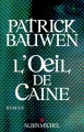 Couverture L'oeil de Caine Editions Albin Michel 2007