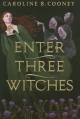 Couverture Enter Three Witches Editions Scholastic 2007