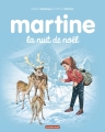 Couverture Martine, la nuit de Noël Editions Casterman 2015