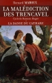 Couverture La malédiction des Trencavel : Cycle de Raimon-Roger, tome 1 : La danse du cathare Editions Aubéron 2006