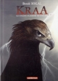 Couverture Kraa, tome 3 : La Colère Blanche de l'Orage Editions Casterman (Univers d'auteurs) 2014