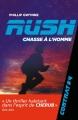 Couverture Rush, tome 4 : Chasse à l'homme Editions Casterman (Jeunesse) 2015