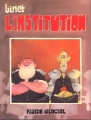 Couverture L'institution Editions Fluide glacial 1981
