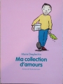 Couverture Ma collection d'amours Editions L'École des loisirs (Animax) 2002