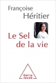 Couverture Le sel de la vie Editions Odile Jacob 2012