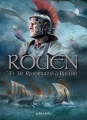 Couverture Rouen, tome 1 : De Rotomagus à Rollon Editions Petit à petit (Les villes en BD) 2015