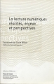 Couverture La lecture numérique, réalités, enjeux et perspectives Editions Presses de l'Enssib 2004