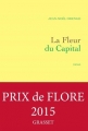 Couverture La fleur du capital Editions Grasset 2015