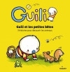 Couverture Guili et les petites bêtes : Guili et les grenouilles, Guili et la mouche & Guili et les écureuils Editions Milan (Albums petite enfance) 2012