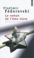 Couverture Le roman de l'âme slave : Voyage en pays russe Editions Points 2010