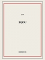 Couverture Bijou Editions Bibebook 2012