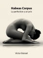 Couverture Habeas Corpus Editions Autoédité 2015