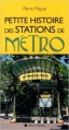 Couverture Petite histoire des stations de métro Editions Albin Michel 2013