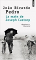Couverture La main de Joseph Castorp Editions Points 2013