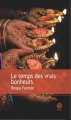 Couverture Le temps des vrais bonheurs Editions Gaïa 2014