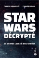 Couverture Star wars décrypté Editions Bartillat 2015