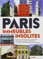 Couverture Paris, immeubles insolites Editions Parigramme 2015